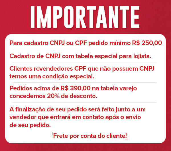 Para clientes CPF que compram na tabela de varejo, estamos com uma promoção, comprando acima de R$ 380,00 Reais terá um desconto de 20% na finalização do pedido.  