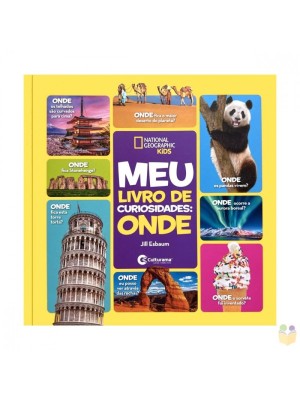 Meu Livro de Curiosidades ONDE - National Geographic kids Capa Comum 